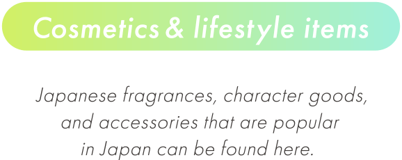 Cosmetics & lifestyle items